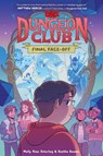 Dungeons & Dragons: Dungeon Club: Final Face-Off: A Graphic Novel - Molly Knox Ostertag - 9780063268463