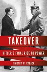 Takeover - Timothy W. Ryback - 9780593537428