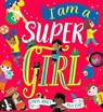 I Am a Super Girl - Caryl Hart - 9780702344770