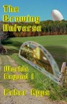 The Growing Universe - Peter Apps - 9780995571327