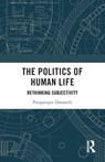 The Politics of Human Life - Piergiorgio Donatelli - 9781032020884