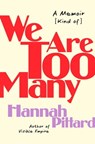 We Are Too Many - Hannah Pittard - 9781250869050