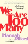 We Are Too Many - Hannah Pittard - 9781250869067