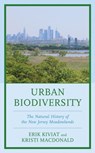Urban Biodiversity - Erik Kiviat ; Kristi MacDonald - 9781498599917
