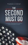 The Second Must Go - USLENGHI,  Piergiorgio L. E. - 9781524694050