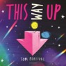 This Way Up - Tom Percival - 9781526621443