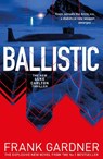 Ballistic - Frank Gardner - 9781787635500