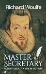 Master Secretary - Richard Woulfe - 9781917837422