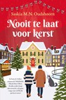 Nooit te laat voor kerst - Saskia M.N. Oudshoorn - 9789020563085