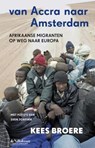 Van Accra naar Amsterdam - BROERE, Kees - 9789029085953