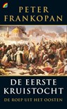 De eerste kruistocht - Peter Frankopan - 9789041714022