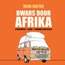 Dwars door Afrika - Henk Rigter - 9789043943956