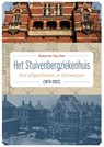 Het Stuivenbergziekenhuis (1879-2022) - Robrecht Van Hee - 9789044138856