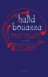 Meriswin - Hafid Bouazza - 9789044620313