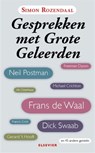 Gesprekken met grote geleerden - Simone Rozendaal ; Simon Rozendaal - 9789068829747