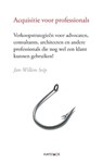 Acquisitie voor professionals - J.W. Seip - 9789077881194