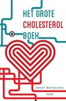 Het grote cholesterol boek - Ernst Rietzschel - 9789089243386