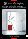 Hij/zij was de liefste...maar ook de ergste... - Emelie van Laar - 9789090299945