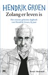 Zolang er leven is - Hendrik Groen - 9789402329513