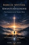 Bijbelse mystiek & kwantumfilosofie - Karl Van Hees - 9789403901015