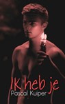 Ik heb je - Pascal Kuiper - 9789463429153