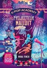 K-Pop Academy T02 - Le projecteur maudit - Tome 2 Le projecteur maudit - Mina Finch - 9791035509774