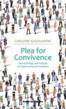 Plea for Convivence - Ghislaine Alajouanine - 9791037000620