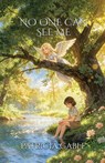 No One Can See Me - Patricia Gable - 9798998515262
