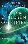 Tchaikovsky, A: Children of Strife - Adrian Tchaikovsky - 9780316598965