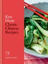 Classic Chinese Recipes - Ken Hom - 9780600638926