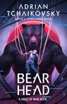 Bear Head - Adrian Tchaikovsky - 9781035922482