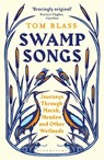 Swamp Songs - Tom Blass - 9781408884348