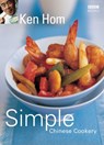 Simple Chinese Cookery - Ken Hom - 9781473530140