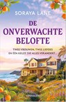 De onverwachte belofte - Soraya Lane - 9789402720754