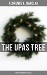 The Upas Tree (Musaicum Christmas Specials) - Florence L. Barclay ; Camille Bishop - 4064066308872