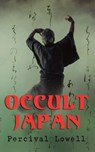 Occult Japan - Percival Lowell - 4064066399481