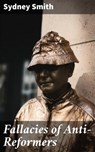 Fallacies of Anti-Reformers - Sydney Smith ; Vanessa Cross - 4064066449049
