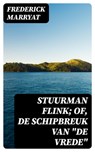 Stuurman Flink; of, De schipbreuk van "De Vrede" - Frederick Marryat ; Emiel van Dam - 8596547476085