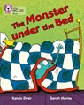 The Monster Under the Bed - Kevin Dyer ; Sarah Horne - 9780007336203