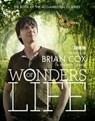 Wonders of Life - Professor Brian Cox ; Andrew Cohen - 9780007452682