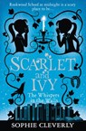 The Whispers in the Walls: A Scarlet and Ivy Mystery - Sophie Cleverly - 9780007589210