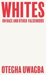 Whites - Otegha Uwagba - 9780008440428