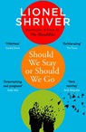 Should We Stay or Should We Go - Lionel Shriver - 9780008458607