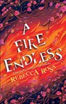A Fire Endless - Rebecca Ross - 9780008514754