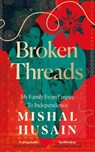 Broken Threads - Mishal Husain - 9780008531690