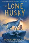 The Lone Husky - Hannah Gold - 9780008582128