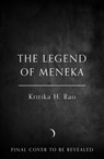 The Legend of Meneka - Kritika H. Rao - 9780008650476