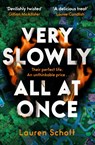 Very Slowly All at Once - Lauren Schott - 9780008732264