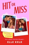 Hit or Miss - Elle Kelk - 9780008804435