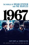 1967 - The World of Brian Epstein and The Beatles - Gary Kemp ; Simon Halfon - 9780008859022